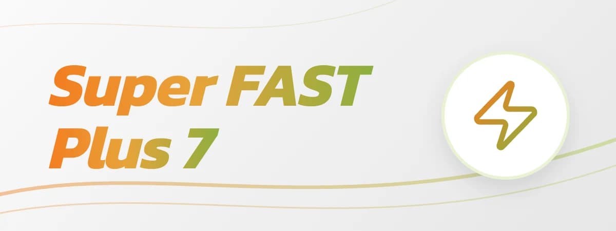 Super FAST Plus 7 แพ็กเกจเน็ตบ้าน Super Fast